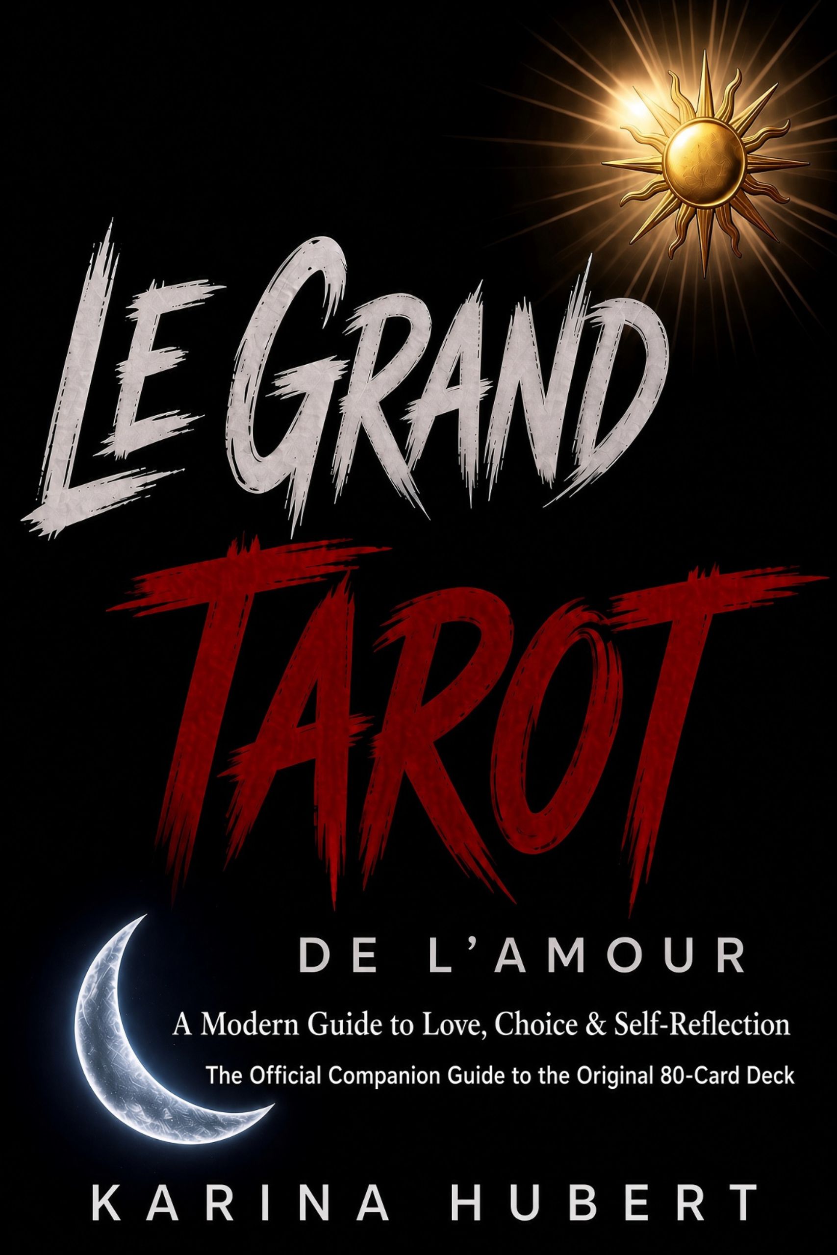 Le Grand Tarot de l’Amour modern guide