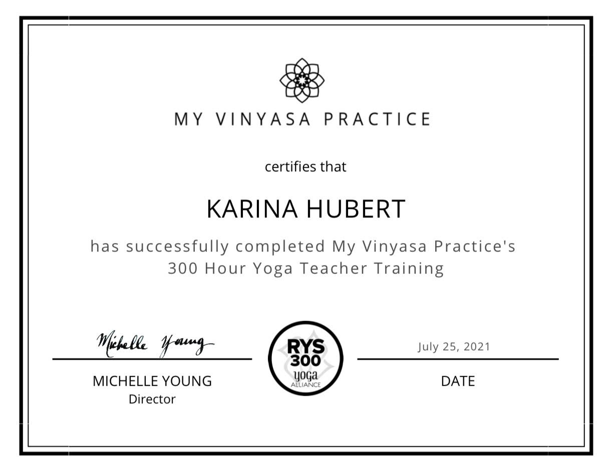 Karina Hubert My Vinyasa Practice 300-hour yoga teacher training certificate
