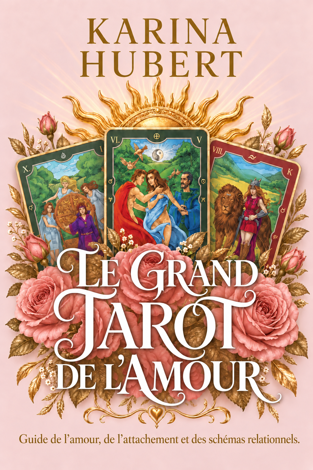 Le Grand Tarot de l’Amour